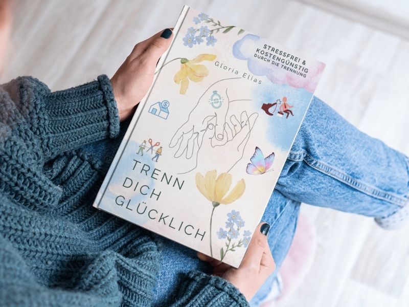 Trenn dich glücklich Buch – Unterstützung bei Veränderung und emotionalem Neubeginn